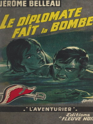 cover image of Le diplomate fait la bombe
